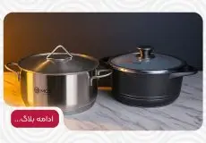 بهترین قابلمه را چطور انتخاب کنیم؟